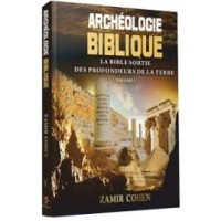 Archéologie Biblique Volume 1